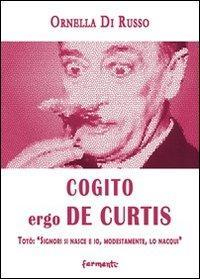 1727836775893-librocogitoergodecurtistotosignorisinasceeiomodestamentelonacquieditorefermentianno2013