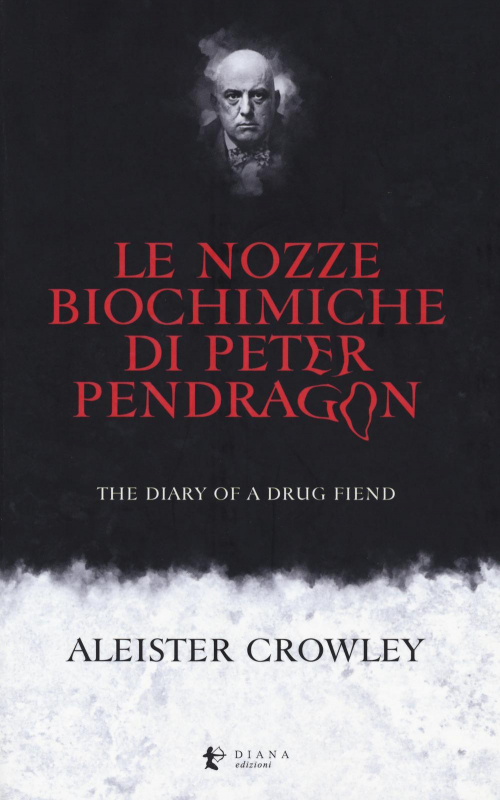 17278369304483-librolenozzebiochimichedipeterpendragonthediaryofadrugfiendeditoredianaedizionianno2019