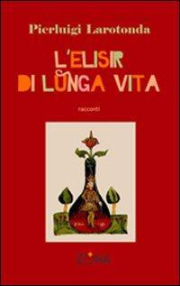 17278371243265-libroelisirdilungavitaeditorezonaanno2008