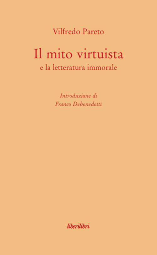 17278371349223-libroilmitovirtuistaelaletteraturaimmoraleeditoreliberilibrianno2011