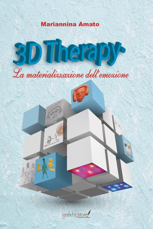 17278372151505-libro3dtherapylamaterializzazionedellemozioneeditoregraficheditoreanno2019