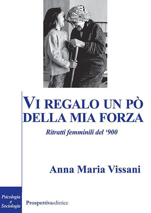 17278372214311-libroviregalounpodellamiaforzaritrattifemminilidel900editoreprospettivaeditriceanno2020