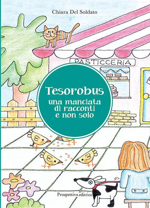 17278372329647-librotesorobusunamanciatadiraccontienonsoloedizillustrataeditoreprospettivaeditriceanno2019