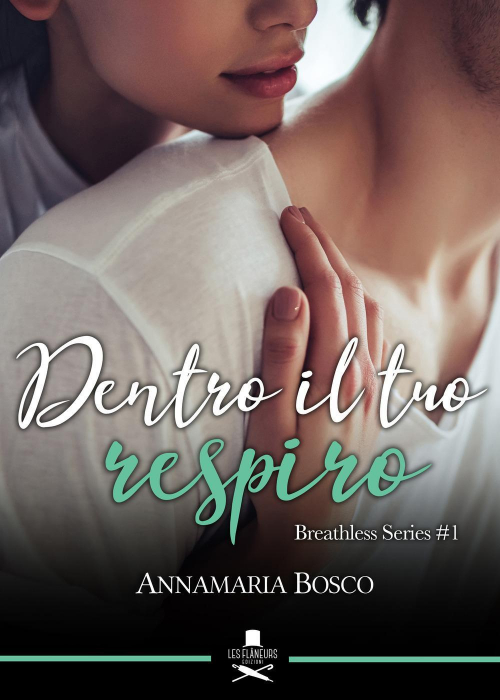 1727837252127-librodentroiltuorespirobreathlessseriesvol1editorelesflaneursedizionianno2019