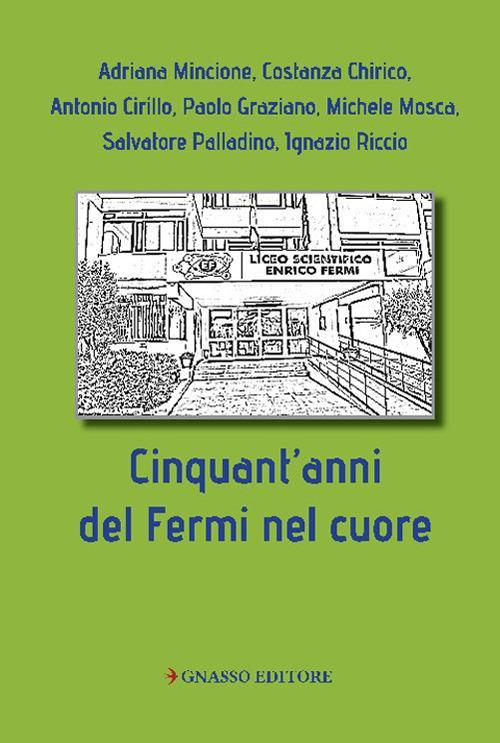 17278373693334-librocinquantannidelferminelcuoreedizillustrataeditorepasqualegnassoeditoreanno2018