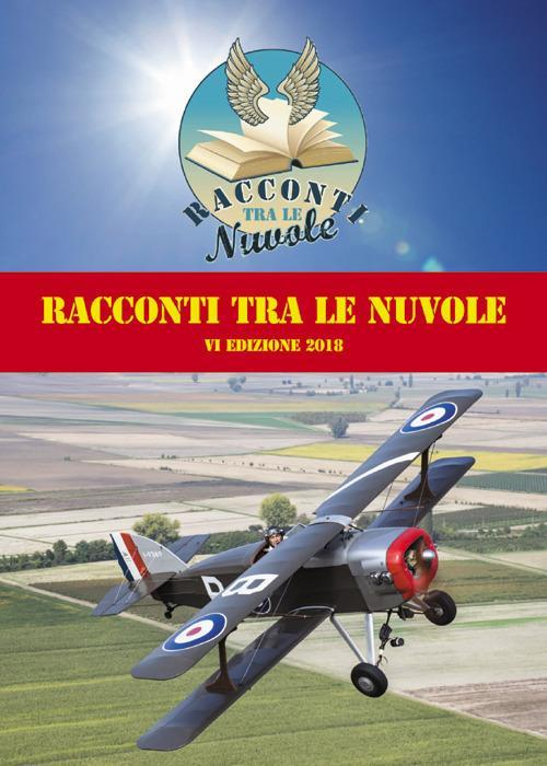 17278374842847-libroraccontitralenuvole6edizione2018editorelogismaanno2018