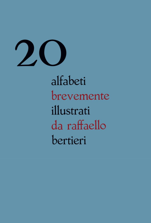 17278375391326-libro20alfabetibrevementeillustratidaraffaellobertieriedizitalianaeingleseeditoreronzanieditoreanno2019