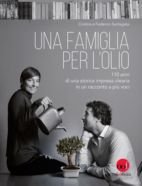 17278376875908-librounafamigliaperlolio110annidiunastoricaimpresaoleariainunraccontoapiuvocieditoreolioofficinaanno2017