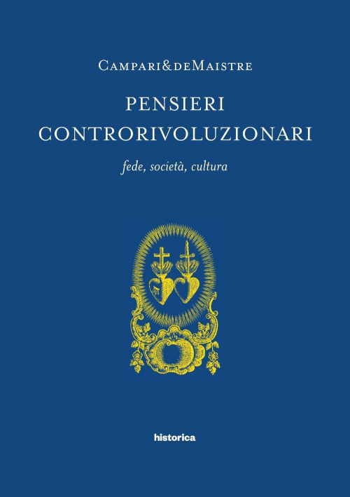 17278377149218-libropensiericontrorivoluzionarifedesocietaculturaeditorehistoricaedizionianno2016