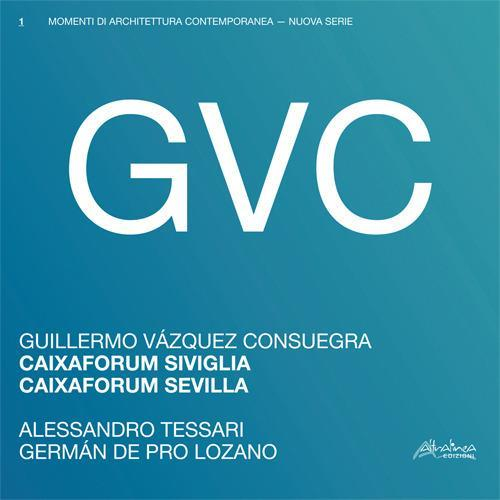 17278377396967-librogvcguillermovazquezconsuegracaixaforumsivigliaedizitalianaespagnolaeditorealtralineaanno2019