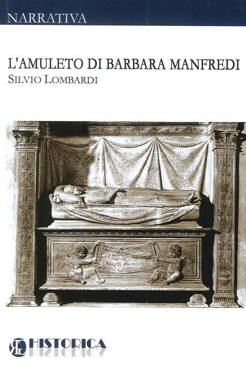 17278377523598-librolamuletodibarbaramanfredieditorehistoricaedizionianno2011