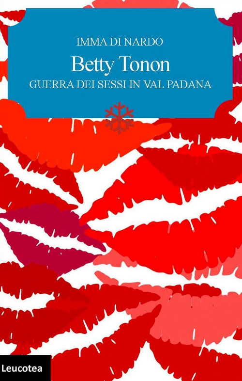 1727838254773-librobettytononguerradeisessiinvalpadanaeditoreleucoteaanno2019