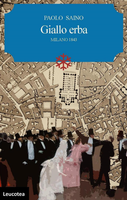 17278382574786-librogialloerbamilano1843editoreleucoteaanno2019