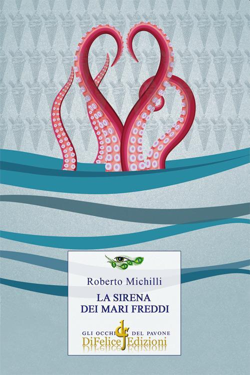 17278383213306-librolasirenadeimarifreddieditoredifeliceedizionianno2020