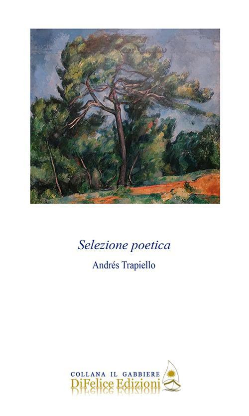 17278383412786-libroselezionepoeticaedizitalianaespagnolaeditoredifeliceedizionianno2019