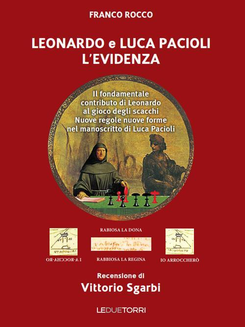 17278389799295-libroleonardoelucapaciolilevidenzailfondamentalecontributodileonardoalgiocodegliscacchieditoreleduetorrianno2016