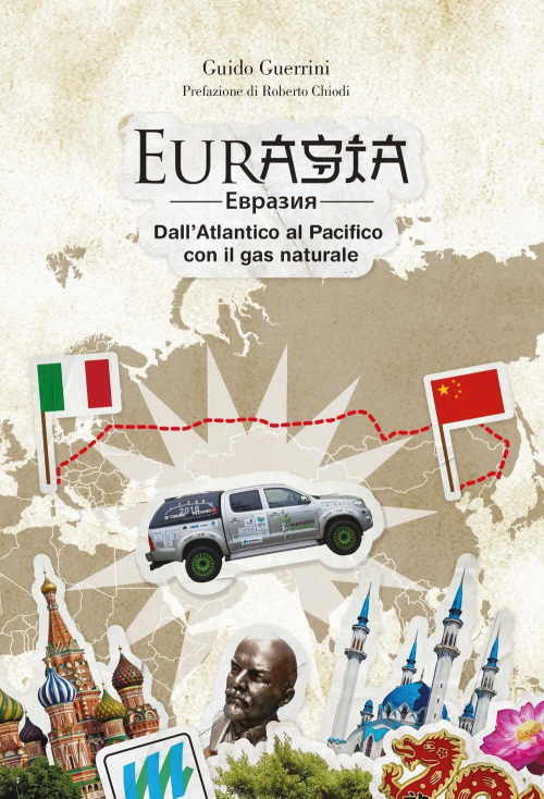 17278390137411-libroeurasiadallatlanticoalpacificoconilgasnaturaleeditoreassociazioneculturaletorinopechinoanno2018