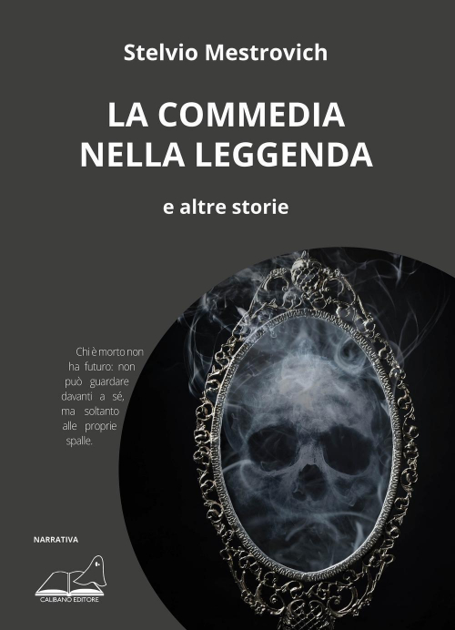 17278390367889-librolacommedianellaleggendaealtrestorieeditorecalibanoanno2019