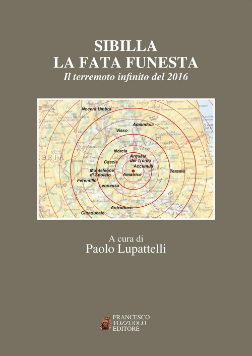 17278390397643-librosibillalafatafunestailterremotoinfinitodel2016editoretozzuoloanno2019