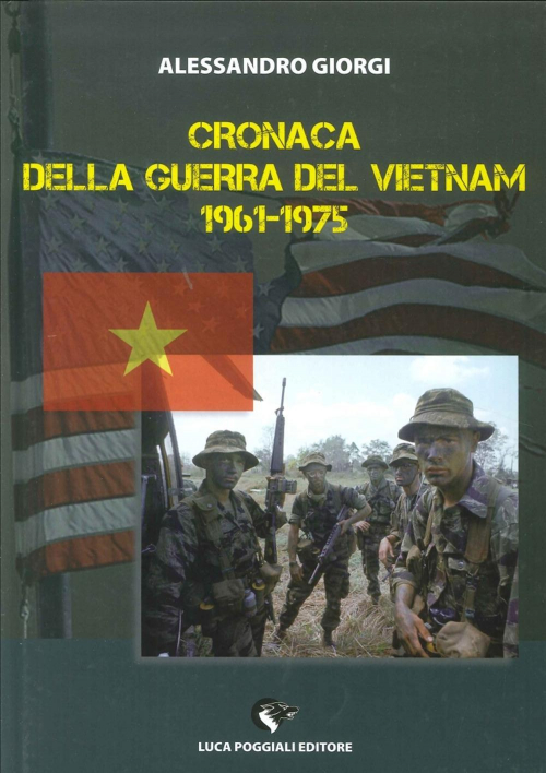 1727839587055-librocronacadellaguerradelvietnam19611975editorelucapoggialieditoreanno2016