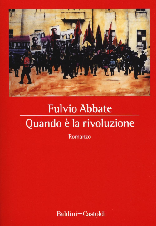 1727839970431-libroquandoelarivoluzioneeditorebaldinicastoldianno2018