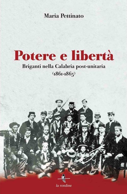 17278400253477-libropotereelibertabrigantinellacalabriapostunitaria18611865editorelarondineedizionianno2013