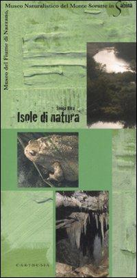 17278400306656-libroisoledinaturamuseodelfiumedinazzanomuseonaturalisticodelmontesoratteinsabinaeditorecarthusiaanno2007