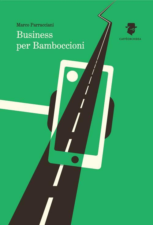 17278402472552-librobusinessperbamboccionieditorecaffeorchideaanno2018