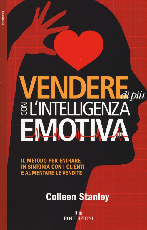 17278402812221-librovenderedipiuconlintelligenzaemotivailmetodoperentrareinsintoniaconiclientieaumentarelevenditeeditoreroiedizionianno2017