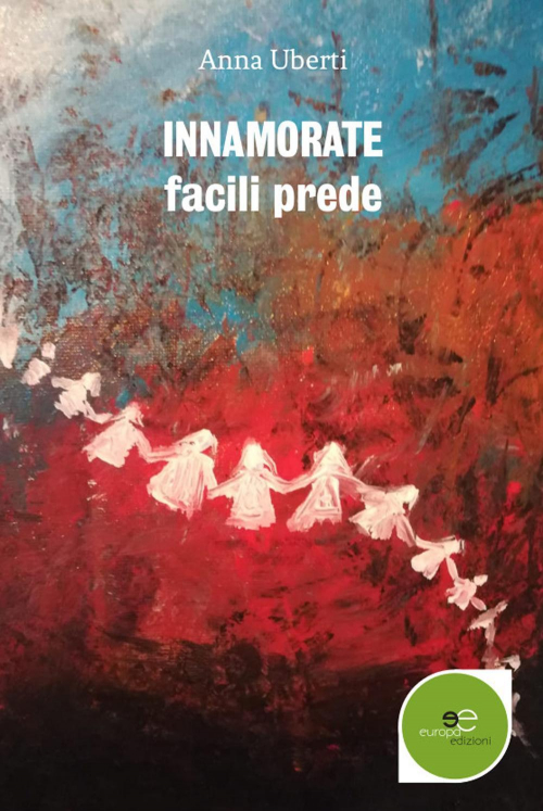 17278405284213-libroinnamoratefacilipredeeditoreeuropaedizionianno2019