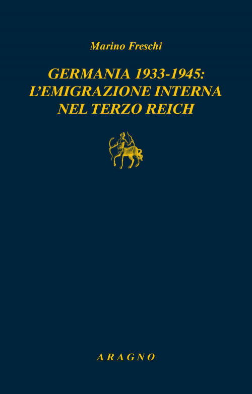 17278407277771-librogermania19331945lemigrazioneinternanelterzoreicheditorearagnoanno2019