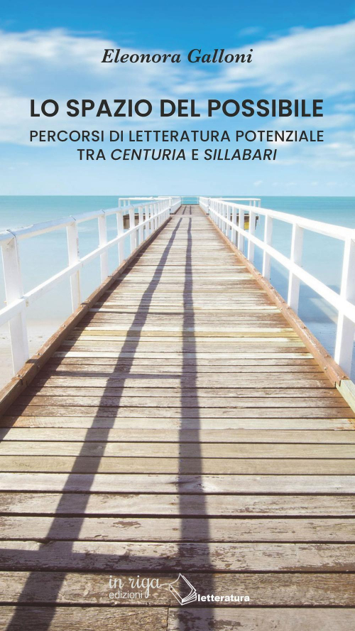 17278408475842-librolospaziodelpossibilepercorsidiletteraturapotenzialetracenturiaesillabarieditoreinrigaedizionianno2019