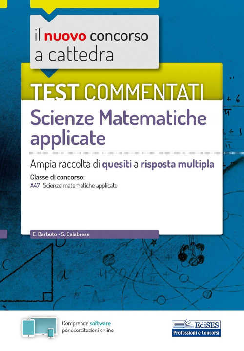 17278408962251-libroilnuovoconcorsoacattedratestcommentatimatematicaapplicataampiaraccoltadiquesitiarispostamultiplaclassea47consoftwaredisimulazioneeditoreedisesanno2020