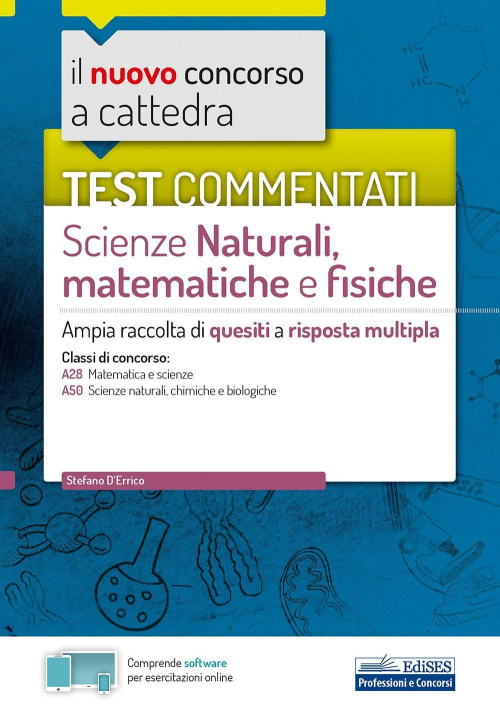 17278409027214-libroilnuovoconcorsoacattedratestcommentatiscienzenaturalimatematicheefisicheampiaraccoltadiquesitiarispostamultiplaclassia28a50consoftwaredisimulazioneeditoreedisesanno2020