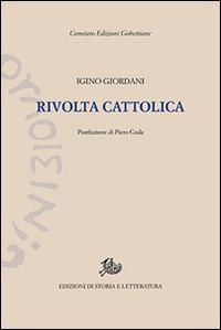 17278409200068-librolarivoltacattolicaeditorestoriaeletteraturaanno2016