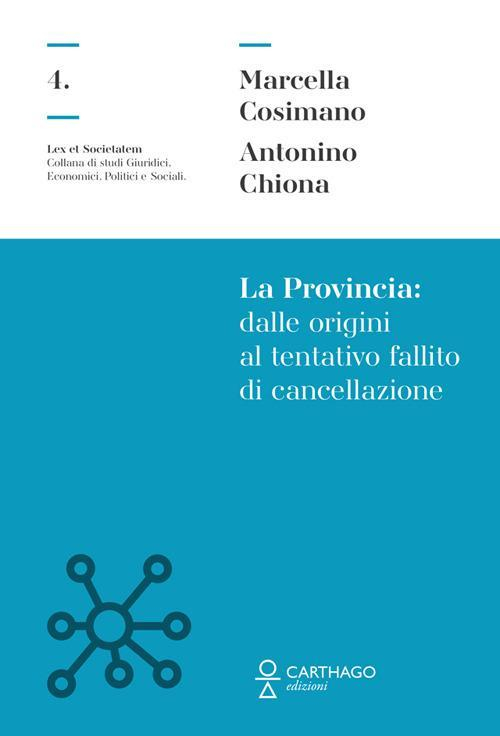 1727841045282-librolaprovinciadalleoriginialtentativofallitodicancellazioneeditorecarthagoanno2019