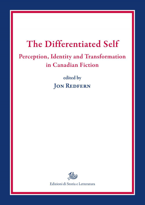 17278410513202-librothedifferentiatedselfperceptionidentityandtransformationincanadianfictioneditorestoriaeletteraturaanno2019