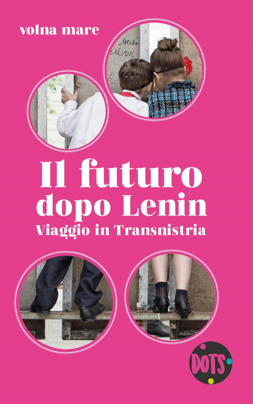 17278410907938-libroilfuturodopoleninviaggiointransnistriaeditoredotsanno2018