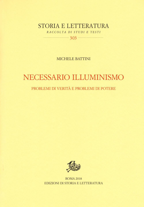 17278412130754-libronecessarioilluminismoproblemidiveritaeproblemidipotereeditorestoriaeletteraturaanno2018