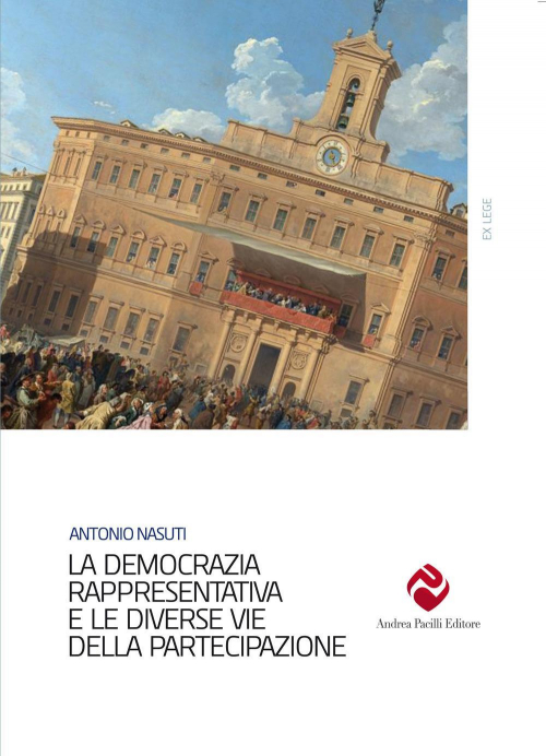 17278413080204-librolademocraziarappresentativaelediverseviedellapartecipazioneeditoreandreapacillieditoreanno2021