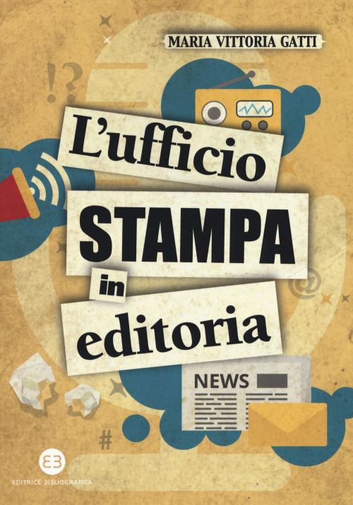 17278416610956-librolufficiostampaineditoriaeditoreeditricebibliograficaanno2018