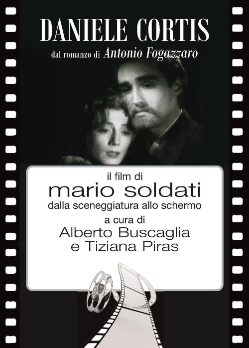 17278416825215-librodanielecortisdalromanzodiantoniofogazzaroilfilmdimariosoldatidallasceneggiaturaalloschermoeditorenewpressanno2018