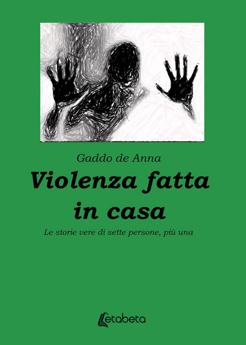 17278417045399-libroviolenzafattaincasalestorieveredisettepersonepiuunaeditoreebsprintanno2020