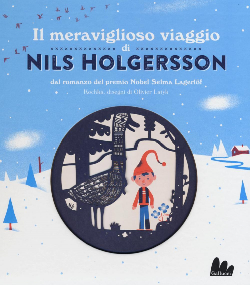 17278419446255-libroilmeravigliosoviaggiodinilsholgerssondaselmalagerlofedizillustrataeditoregalluccianno2016