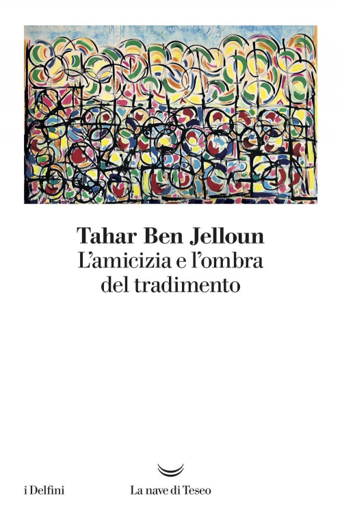 17278420737554-librolamiciziaelombradeltradimentoeditorelanavediteseoanno2019