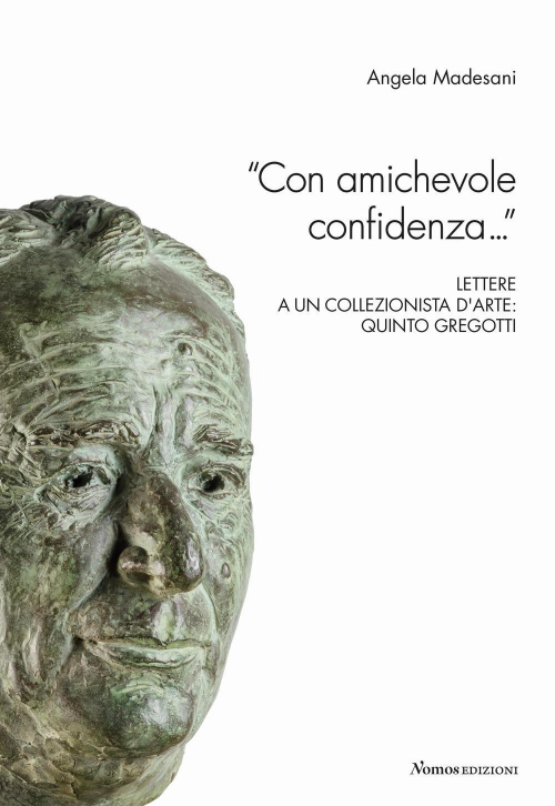 17278422618122-libroconamichevoleconfidenzalettereauncollezionistadartequintogregottieditorenomosedizionianno2019