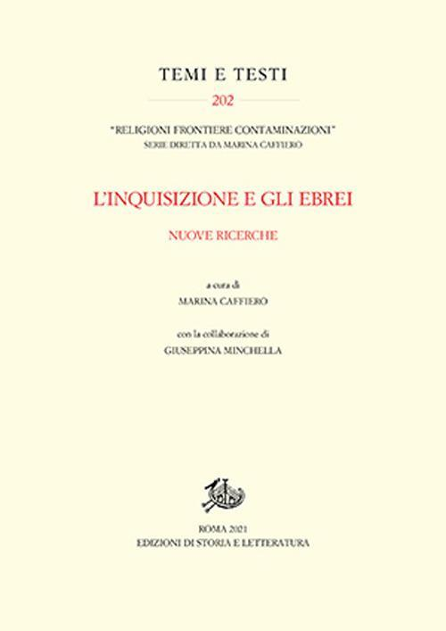 17278425399856-librolinquisizioneegliebreinuovericercheeditorestoriaeletteraturaanno2021