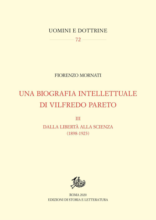 1727842548604-librounabiografiaintellettualedivilfredoparetovol3dallalibertaallascienza18981923editorestoriaeletteraturaanno2020