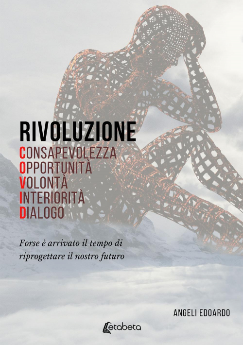 17278425771049-librorivoluzionecovidforseearrivatoiltempodiriprogettareilnostrofuturoeditoreebsprintanno2020