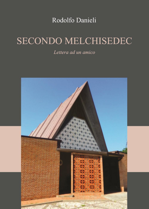 17278426127408-librosecondomelchisedecnuovaedizeditoreebsprintanno2019